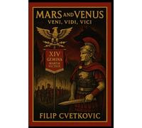 Mars And Venus: Veni, Vidi, Vici