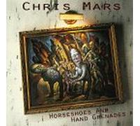 Mars, Chris - Horseshoes & Hand Grenades