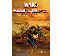 Mars domination & liberation - André A.S. - Bookelis - broché - Essai