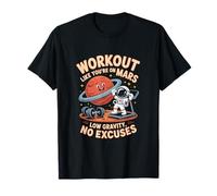 Mars « Entraînez-vous comme si vous étiez sur Mars » Fitness T-Shirt