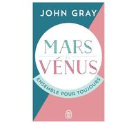 Mars et Vénus ensemble pour toujours