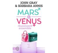Mars et Vénus réussissent ensemble - Barbara Annis - J'ai Lu - Poche - Essai