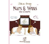 MARS ET VÉNUS SOUS LA COUETTE