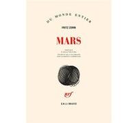 Mars Fritz Zorn (Auteur), Adolf Muschg (Préface), Gilberte Lambrichs (Traduction)