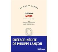 Mars "Je suis jeune et riche et cultivé ; et je suis malheureux, névrosé et seul..." - Fritz Zorn - Gallimard - broché - Roman