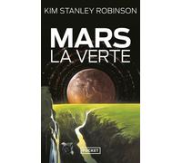 Mars la verte Tome 2 - Kim Stanley Robinson - Pocket - Poche - Roman