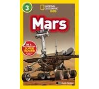 Mars (National Geographic Kids Readers, Level 3)