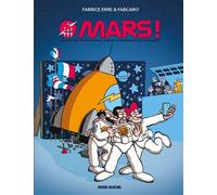 Mars ! Nouvelle édition - Fabrice Caro - Fluide Glacial-Audie - cartonné - Bande dessinée