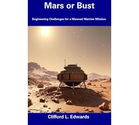 Mars or Bust: Engineering Challenges for a Manned Martian Mission