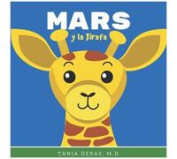 Mars Y La Jirafa