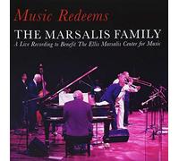 Marsalis Family - Music Redeems