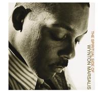 Marsalis, Wynton - Spiritual Side of.