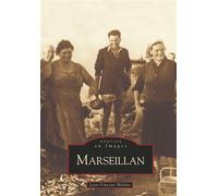 Marseillan - Tome I - Jean Vincent Molino - Nouvelles Editions Sutton - broché - Beau livre