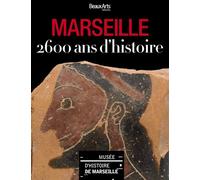 Marseille - 2600 ans d'histoire - Collectif - Beaux Arts Editions - broché - Essai