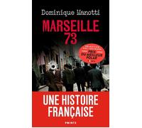 Marseille 73 - Dominique Manotti - Points - Poche - Roman