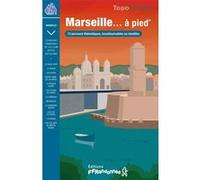 Marseille à pied Collectif (Auteur)