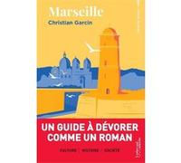Marseille Christian Garcin (Auteur)