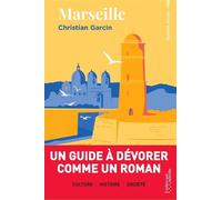 Marseille - Christian Garcin - L'arbre Qui Marche - broché - Guide