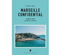 Marseille confidential - Zerah Ezéchiel - Jonglez - broché - Guide