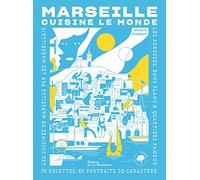 Marseille cuisine le Monde
