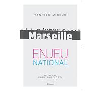 Marseille, enjeu national