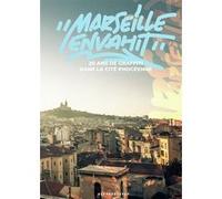 Marseille envahit Théo Defendi (Auteur)