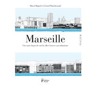 Gérard Planchenault, Marcel Bajard – Marseille – Une autre façon de voir la ville – Actes Sud
