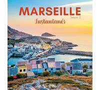 Marseille Instantanés - Saison 2
