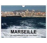 MARSEILLE - La métropole portuaire de la Côte d'Azur, Version française (Calendrier mural 2026 DIN A4 portrait), Calendrier CALVENDO mensuel