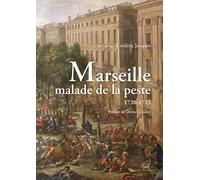 Marseille malade de la peste (1720-1723) - Frédéric Jacquin - Puf - broché - Essai