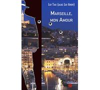 Marseille, mon Amour