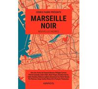 Marseille Noir - Cédric Fabre - Asphalte Editions - broché - Roman