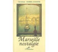 Marseille nostalgie