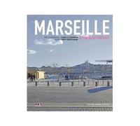 Marseille Nouveau portrait - Camille Moirenc - Jeanne Laffitte - relié - Beau livre