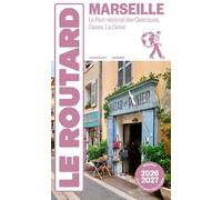 Marseille - Parc National Des Calanques, Cassis, La Ciotat (1 Plan Détachable) - Le Guide Du Routard 2026-2027