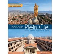 Marseille plein ciel (bilingue)