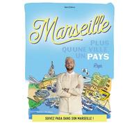 Marseille : Plus qu'une ville, un pays Suivez Paga dans son Marseille - Paga - Talent Sport - broché - Guide