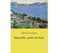 Marseille, porte du Sud