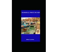Marseille, porte du sud