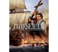 Marseille Tome 1 - Et La Peste Débarqua