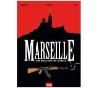 Pierre Boisserie et Frédéric Ploquin – Marseille : Une ville sous influences – BD cartonnée