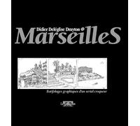 MarseilleS, batifolages graphiques d’un serial croqueur