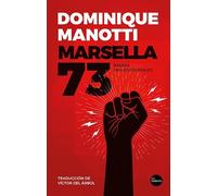 Marsella 73: Basada en hechos reales.