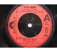 Marsh, Peter - Marsh, Peter Don't Be Foolish 7" Polydor 2059251 EX 1980 there is 2mm drill hole in label rim