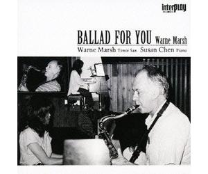 Marsh, Warne - Ballad for You