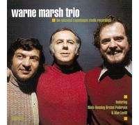 Marsh, Warne - The Unissued Copenhagen Studio Recordings