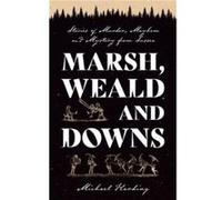 Marsh Weald and Downs - Michael Harding - Troubador Publishing - Livre en Anglais - Paperback Michael HardingMichael Harding (Auteur)