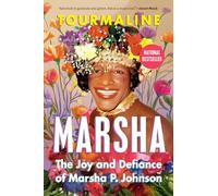 Marsha: The Joy and Defiance of Marsha P. Johnson
