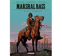 Marshal Bass – Tome 1 : Black & White – Delcourt