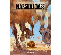Marshal Bass – Los Lobos – Tome 6 – Delcourt